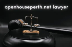 Openhouseperth.net Lawyer to Guide You Through the Legal Landscape